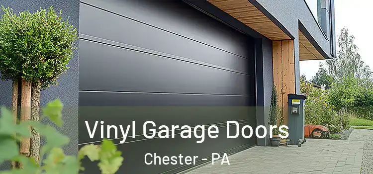  Vinyl Garage Doors Chester - PA